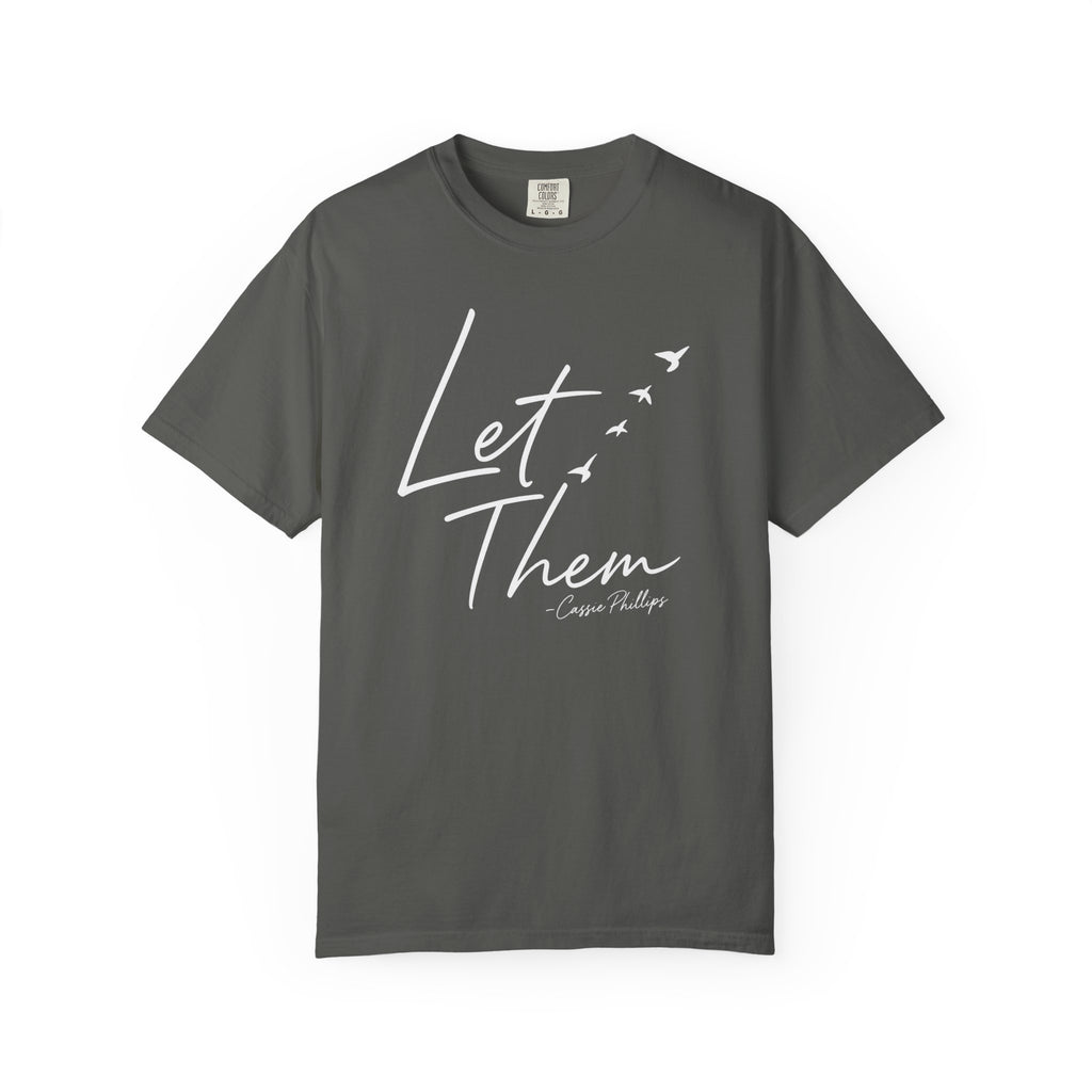 “Let Them” Signature Tee (White Script)