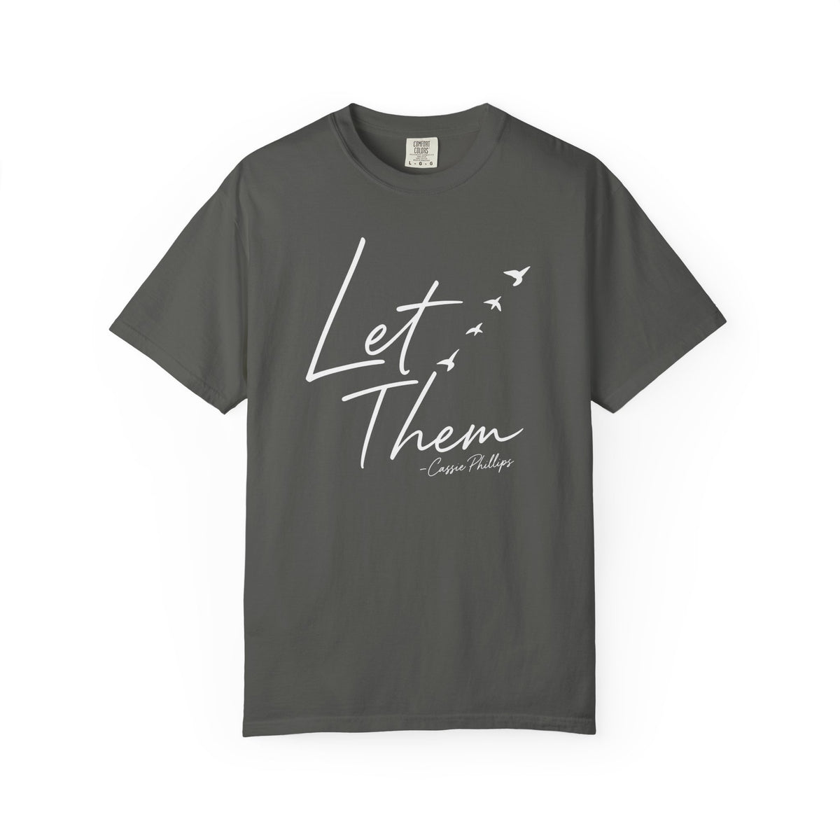 “Let Them” Signature Tee (White Script)