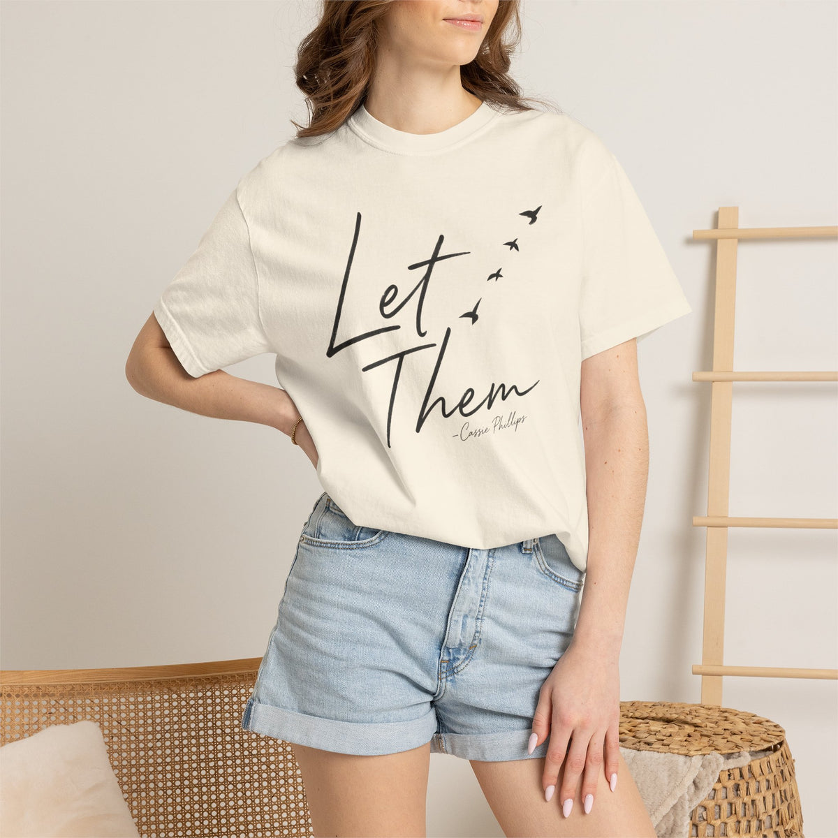 Let Them -Cassie Phillips T-Shirt