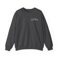 "Let Them" Double Sided Crewneck Sweatshirt