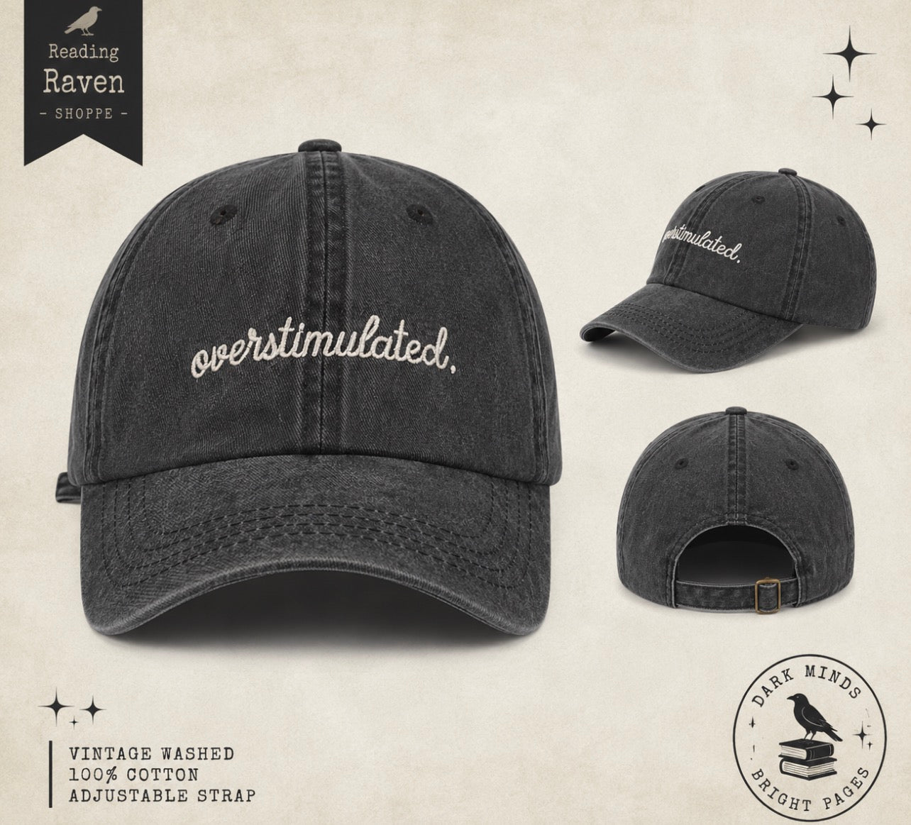 “Overstimulated” Ball Cap